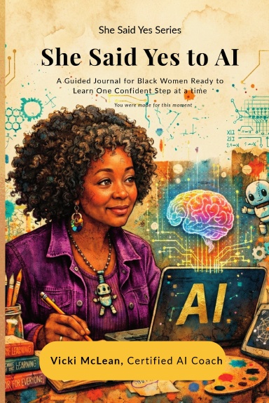 She Said Yes to AI