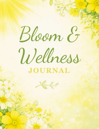 Bloom Wellness Journal
