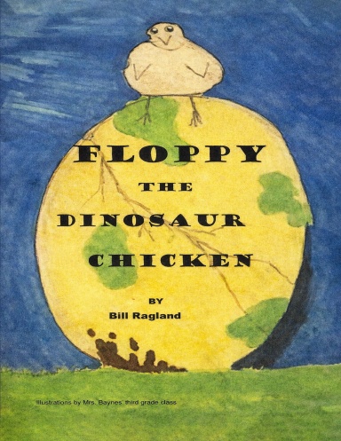 Floppy The Dinosaur Chicken