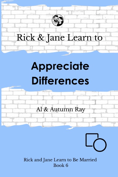 Rick and Jane Learn to Appreciate Differences