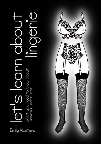 Let's Learn About Lingerie