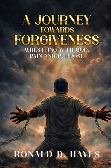 A JOURNEY TOWARDS FORGIVENESS