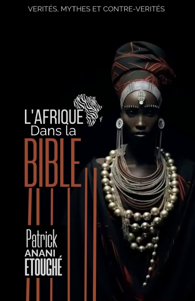 L’AFRIQUE DANS LA BIBLE