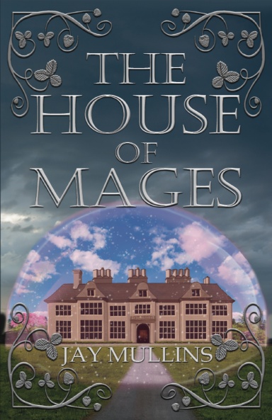 The House Of Mages