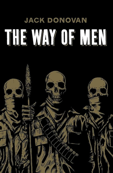 The Way of Men Understanding Primal Masculinity