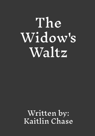 The Widow's Waltz
