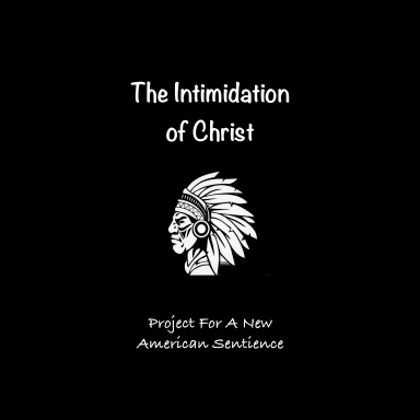 The Intimidation of Christ