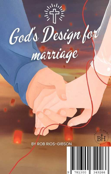 God's Design for Marriage