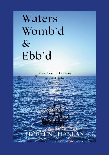 Waters Womb'd & Ebb'd