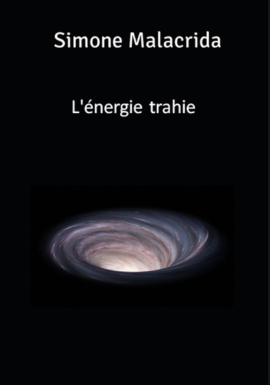 L'énergie trahie