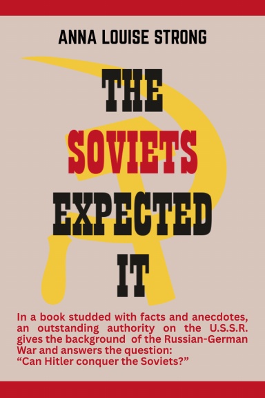 The Soviets Expected It