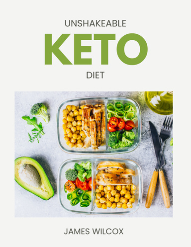 Unshakeable Keto Diet