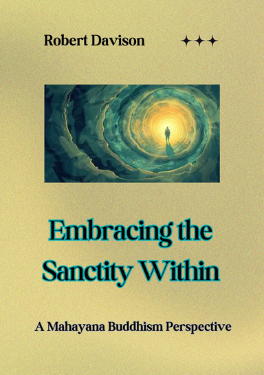 Embracing the Sanctity Within