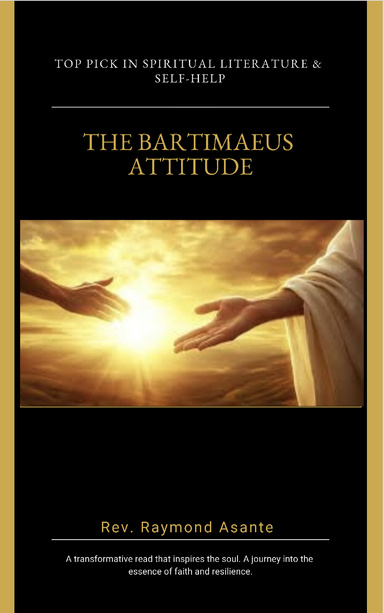 The Bartimaeus Attitude