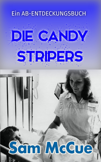Die Candy Stripers