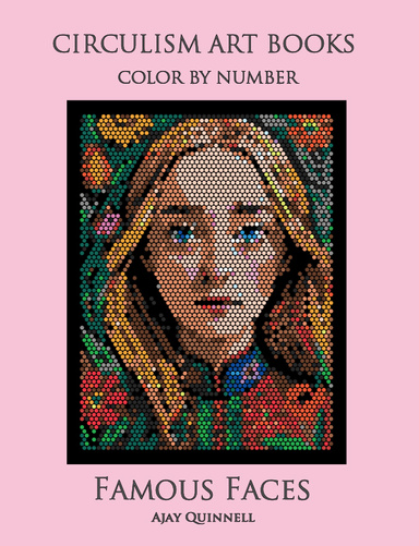 Famous Faces - Color By Number Circulism Book