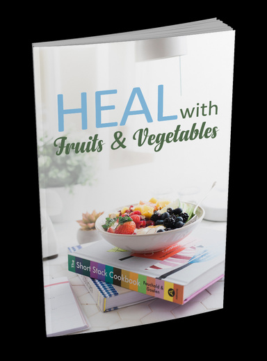 Heal With Fruit & Vegetables