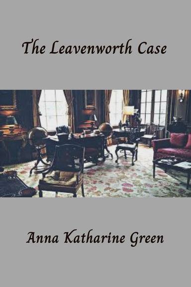 The Leavenworth Case