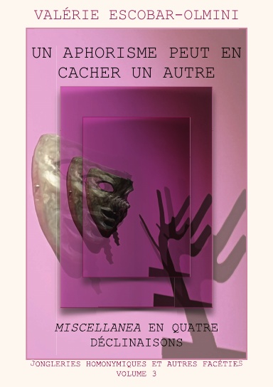 Un aphorisme peut en cacher un autre