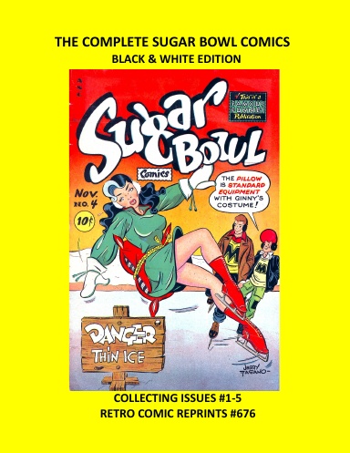 THE COMPLETE SUGAR BOWL COMICS BLACK & WHITE EDITION