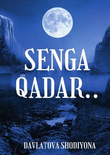 Senga qadar…