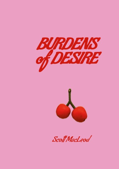 Burdens of Desire