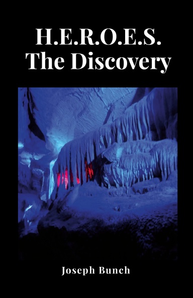H.E.R.O.E.S The Discovery