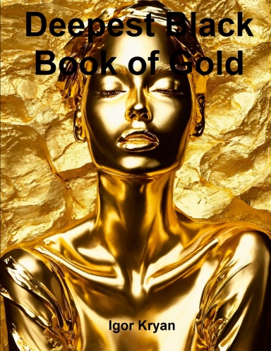 Deepest Black Book of Gold