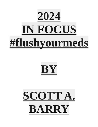 2024 IN FOCUS #flushyourmeds