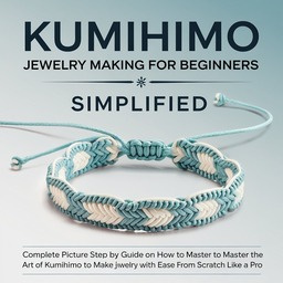 Kumihimo Jewelry Making For Beginners Simplified