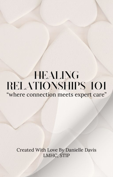 Healing Relationships 101