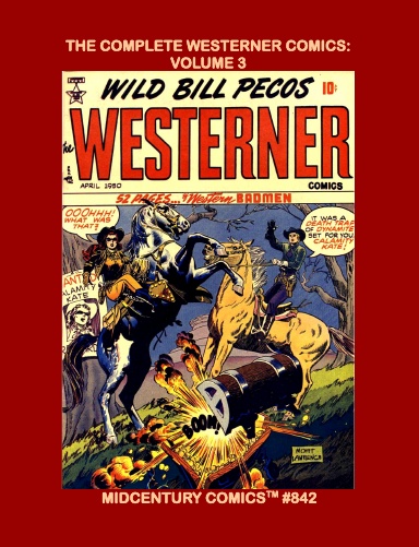The Complete Westerner Comics: Volume 3