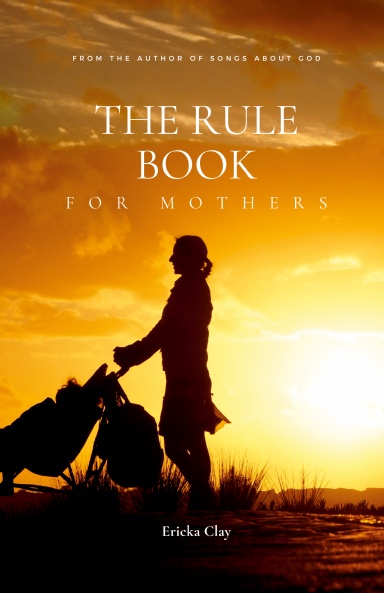 The Rule Book for Mothers