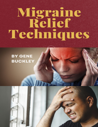 Migraine Relief Techniques