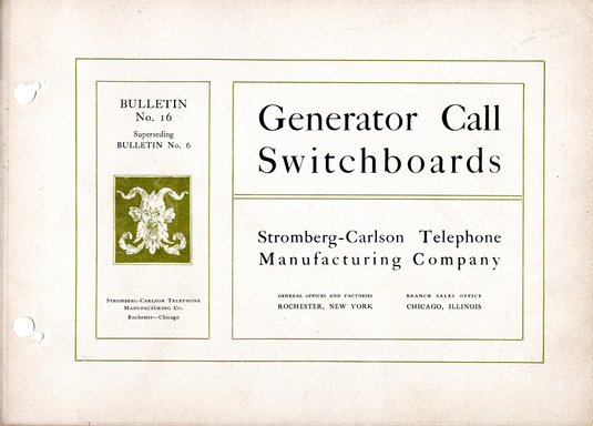 Stromberg-Carlson Bulletin No. 16 Generator Call Switchboards 1906