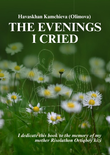 THE EVENINGS I CRIED