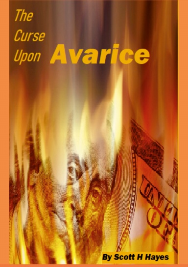 The Curse Upon Avarice