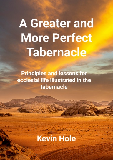 A Greater and More Perfect Tabernacle