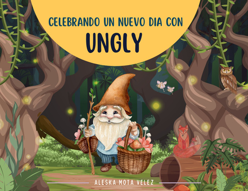 CELEBRANDO UN DIA CON UNGLY