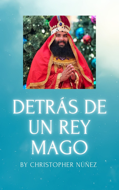 Detrás de un Rey Mago