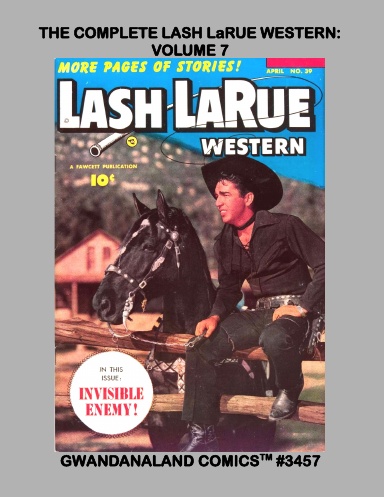 The Complete Lash LaRue Western: Volume 7