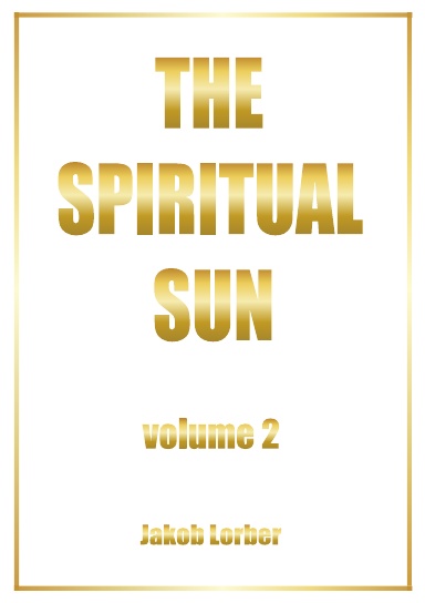 The Spiritual Sun Volume 2