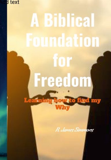 A Biblical Foundation for Freedom