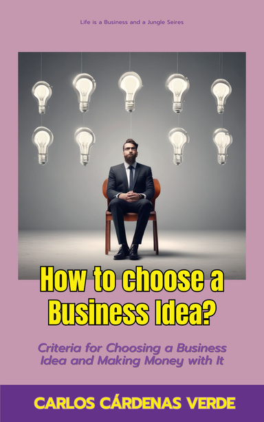 How To Choose A Business Idea?