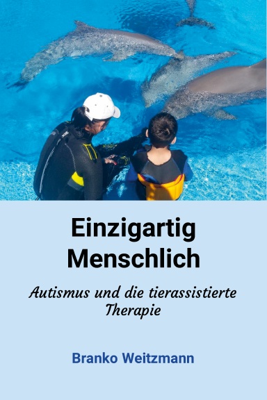 Einzigartig menschlich