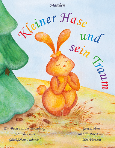 Kleiner Hase und sein Traum