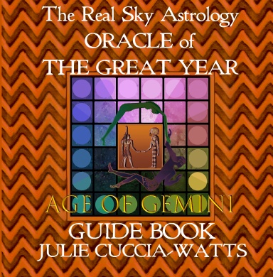 Real Sky Astrology Oracle of the Great Year-Age of Gemini guide book