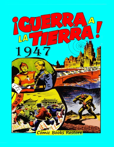 ¡GUERRA A LA TIERRA!