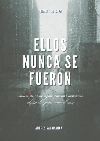 Ellos nunca se fueron