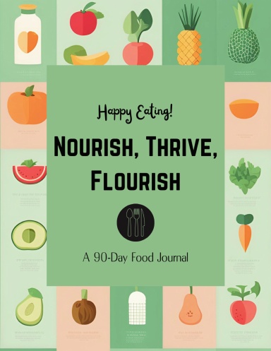 Nourish, Thrive, Flourish